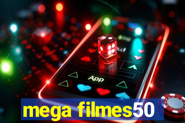 mega filmes50